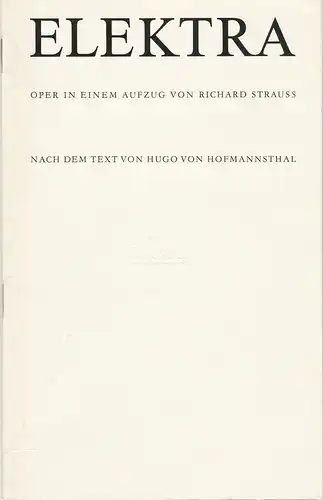 Staatsoper Dresden, Gerd Schönfelder, Sigrid Neef, Ekkehard Walter: Programmheft Richard Strauss: ELEKTRA Premiere 15. Juli 1986 Spielzeit 1987 / 88. 