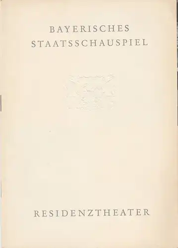 Bayerisches Staatsschauspiel, Helmut Henrichs, Eckart Stein: Programmheft INTERMEZZO. Komödie von Jean Giraudoux. Premiere 10. Juni 1961 Residenztheater Spielzeit 1960 / 61 Heft 9. 