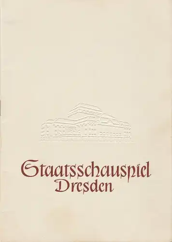 Staatsschauspiel Dresden, Heinrich Allmeroth, Heinz Pietzsch, Ellen Pomikalko: Programmheft William Shakespeare: HAMLET Spielzeit 1956 / 57 Heft 2. 