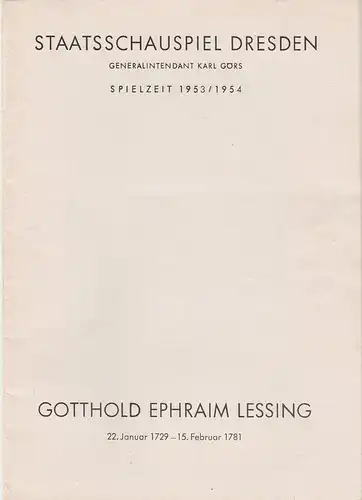 Staatsschauspiel Dresden, Karl Görs, Eberhard Sprink, Eva Zapff, Siegfried Blütchen, Wolfgang Pintzka: Programmheft Lessing: Minna von Barnhelm / Der junge Gelehrte Spielzeit 1953 / 1954. 