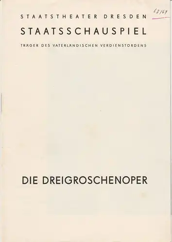 Staatstheater Dresden, Staatsschauspiel, Gerd Michael Henneberg, Gotthard Müller, Heinz Pietzsch: Programmheft Bertolt Brecht / Kurt Weill: Die Dreigroschenoper Spielzeit 1963 / 64 Heft 3. 