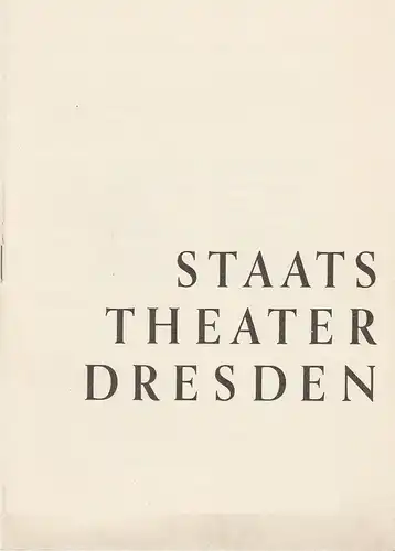 Staatsschauspiel Dresden, Heinrich Allmeroth, Eberhard Sprink, Ellen Pomikalko: Programmheft TORQUATO TASSO. Schauspiel von Johann Wolfgang Goethe Spielzeit 1960 / 61. 