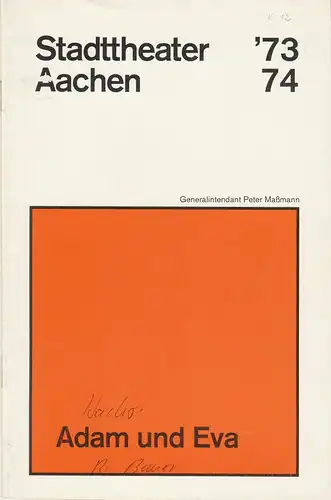 Stadttheater Aachen, Peter Maßmann, Georg Immelmann: Programmheft ADAM UND EVA. Komödie von Peter Hacks. Premiere 11. Januar 1974 Spielzeit 1973 / 74 Heft 12. 