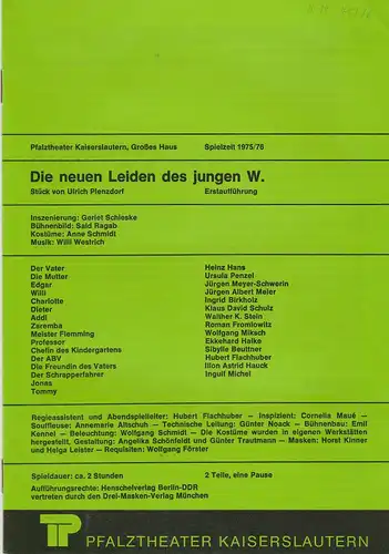 Pfalztheater Kaiserslautern, Wolfgang Blum, Peter Back-Vega: Programmheft Ulrich Plenzdorf: DIE NEUEN LEIDEN DES JUNGEN W. Spielzeit 1975 / 76 Heft 19. 