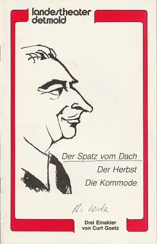 Landestheater Detmold, Otto Hans Böhm, Bruno Scharnberg: Programmheft Curt Goetz: Der Spatz vom Dach / Der Herbst / Die Kommode Premiere 21. Mai 1982 Spielzeit 1982 / 83 Heft 4. 