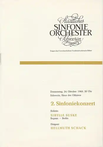 Staatliches Sinfonieorchester Schwerin, Walter König, Peter Schua: Programmheft 2. Sinfoniekonzert 24. Oktober 1968 Haus der Offiziere. 