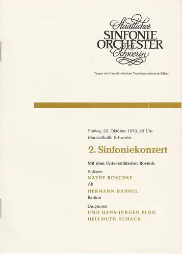 Staatliches Sinfonieorchester Schwerin, Walter König, Peter Schua: Programmheft 2. Sinfoniekonzert 23. Oktober 1970 Marstallhalle Schwerin. 