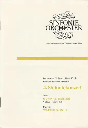 Staatliches Sinfonieorchester Schwerin, Walter König, Dieter Klett: Programmheft 4. Sinfoniekonzert 30. Januar 1969 Haus der Offiziere Schwerin. 