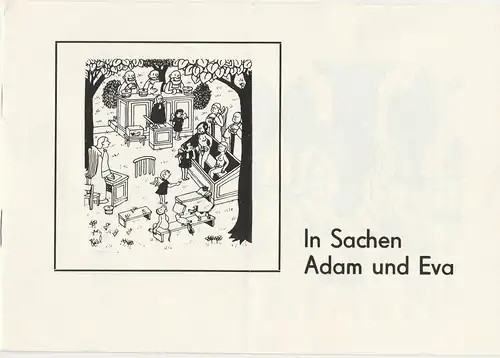 Mecklenburgisches Staatstheater Schwerin, Rudi Kostka, Marianne Schneider: Programmheft In Sachen Adam und Eva. Lustspiel von Rudi Strahl. Premiere 26. November 1971 Spielzeit 1971 / 72 Heft 11. 