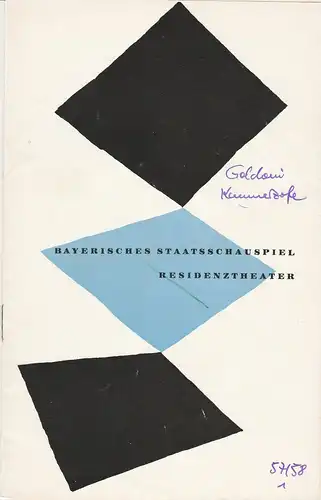 Bayerisches Staatsschauspiel Kurt Horwitz, Walter Haug: Programmheft Erstaufführung Carlo Goldoni DIE BRILLIANTE KAMMERZOFE 1.Oktober 1957 Residenztheater Spielzeit 1957 / 58 Heft 1. 