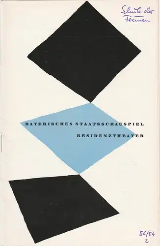 Bayerisches Staatsschauspiel Karl Horwitz, Ralf Schäfer: Programmheft Neuinszenierung Moliere DIE SCHULE DER FRAUEN 12.November 1956 Residenztheater Spielzeit 1956 / 57 Heft 2. 