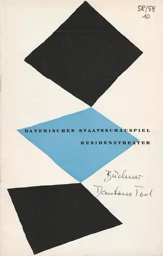 Bayerisches Staatsschauspiel Helmut Henrichs, Walter Haug: Programmheft Neuinszenierung Georg Büchner DANTONS TOD Premiere 9. Juli 1959 Residenztheater Spielzeit 1958 / 59 Heft 10. 