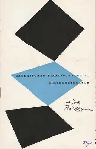 Bayerisches Staatsschauspiel Helmut Henrichs, Walter Haug: Programmheft Max Frisch BIEDERMANN UND DIE BRANDSTIFTER Premiere 29.Januar 1960 Residenztheater, Spielzeit 1959 / 60 Heft 5. 