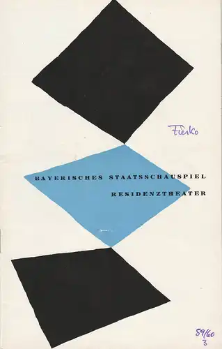 Bayerisches Staatsschauspiel Helmut Henrichs, Walter Haug: Programmheft Friedrich Schiller DIE VERSCHWÖRUNG DES FIESKO ZU GENUA Premiere 24. November 1959  Residenztheater Spielzeit 1959 / 60 Heft 3. 