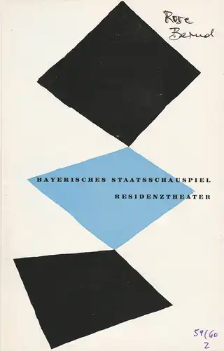 Bayerisches Staatsschauspiel Helmut Henrichs, Walter Haug: Programmheft Gerhart Hauptmann ROSE BERND Premiere 14. Oktober 1959 Residenztheater Spielzeit 1959 / 60 Heft 2. 