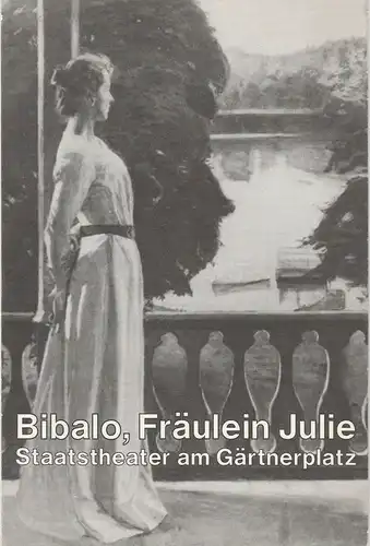 Bayerisches Staatstheater am Gärtnerplatz, Hellmuth Matiasek, Jost Miehlbradt, Markus Wörl: Programmheft FRÄULEIN JULIE von Antonio Bibalo. Premiere 14. März 1987 Theater im Marstall. 