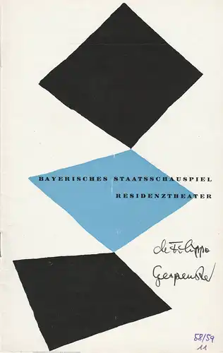 Bayerisches Staatsschauspiel Helmut Henrichs, Walter Haug: Programmheft Erstaufführung Eduardo de Filippo NEAPOLITANISCHE GESPENSTER Premiere 21. Juli 1959 Residenztheater Spielzeit 1958 / 59 Heft 11. 