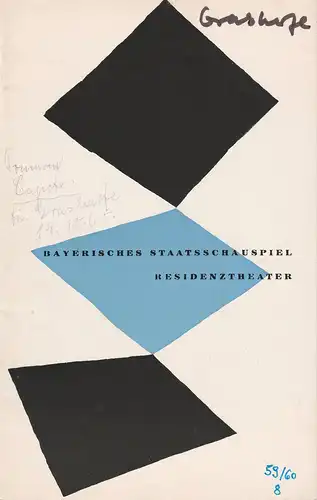 Bayerisches Staatsschauspiel Helmut Henrichs, Eckart Stein: Programmheft Truman Capote DIE GRASHARFE Premiere 19. Mai 1960 Residenztheater Spielzeit 1959 / 60 Heft 8. 