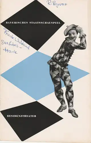 Bayerisches Staatsschauspiel Kurt Horwitz, Karl Andreas Wirz, Walter Haug: Programmheft Neuinszenierung Frank Wedekind DER LIEBESTRANK 20. Mai 1954 Residenztheater Spielzeit 1953 / 54 Heft 9. 