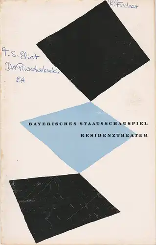 Bayerisches Staatsschauspiel Kurt Horwitz, Walter Haug: Programmheft Erstaufführung T. S. Eliot DER PIVATSEKRETÄR 15. Oktober 1954 Residenztheater Spielzeit 1954 / 55 Heft 2. 