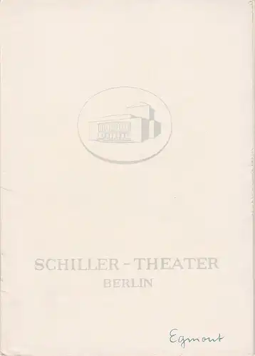 Schiller-Theater Berlin, Boleslaw Barlog, Albert Beßler: Programmheft Johann Wolfgang Goethe EGMONT Spielzeit 1960 / 61 Heft 96. 