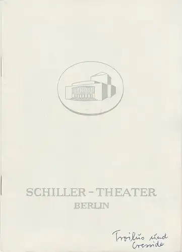 Schiller-Theater Berlin, Boleslaw Barlog, Albert Beßler: Programmheft William Shakespeare TROILUS UND CRESSIDA Spielzeit 1954 / 55 Heft 42. 