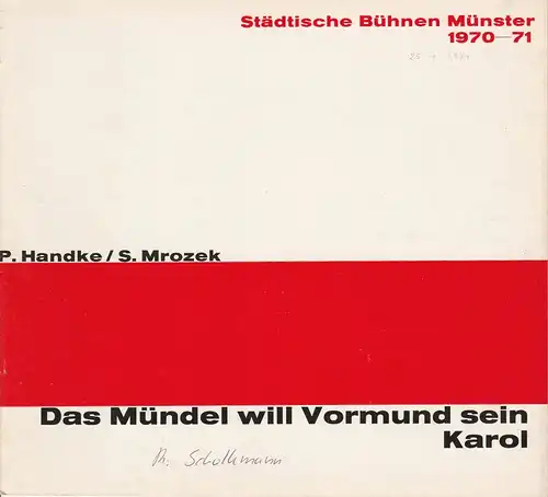 Städtische Bühnen Münster, Horst Gnekow, Rudolf Rach, Louis Naef, Programmheft Das Mündel will Vormund sein / Karol. 25. April 1971 Spielzeit 1970 / 71. 