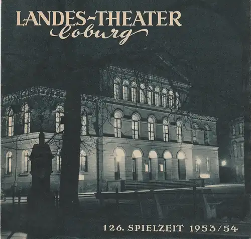 Landes-Theater Coburg, Curt Wahl: Programmheft William Shakespeare: Der Kaufmann von Venedig Spielzeit 1953 / 54 Heft 16. 