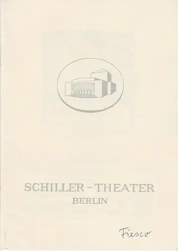 Schiller-Theater Berlin, Boleslaw Barlog, Albert Beßler: Programmheft Friedrich Schiller DIE VERSCHWÖRUNG DES FIESKO ZU GENUA Spielzeit 1958 / 59 Heft 75. 