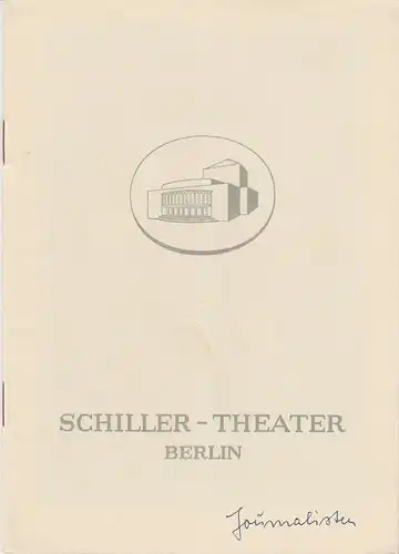 Schiller-Theater Berlin, Boleslaw Barlog, Albert Beßler: Programmheft Gustav Freitag DIE JOURNALISTEN Spielzeit 1954 / 55 Heft 38. 