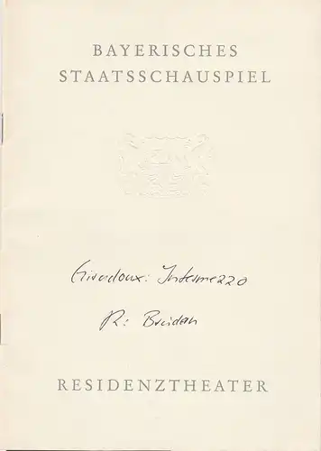 Bayerisches Staatsschauspiel, Helmut Henrichs, Eckart Stein: Programmheft Jean Giraudoux INTERMEZZO Premiere 10. Juni 1961 Residenztheater Spielzeit 1960 / 61. 