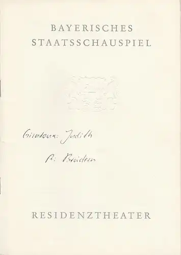 Bayerisches Staatsschauspiel, Helmut Henrichs, Wolfgang Kirchner: Programmheft Erstaufführung Jean Giraudoux JUDITH Premiere 17.Juli 1962 Residenztheater Spielzeit 1961 / 62. 