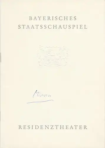 Bayerisches Staatsschauspiel, Helmut Henrichs, Wolfgang Kirchner: Programmheft Neuinszenierung Gotthold Ephraim Lessing MINNA VON BARNHELM Premiere 1. Dezember 1962 Residenztheater Spielzeit 1962 / 63. 