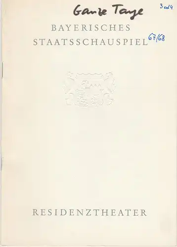 Bayerisches Staatsschauspiel, Helmut Henrichs, Ernst Wendt: Programmheft Marguerite Duras GANZE TAGE IN DEN BÄUMEN Premiere 16. Dezember 1967 Residenztheater Spielzeit 1967 / 68. 