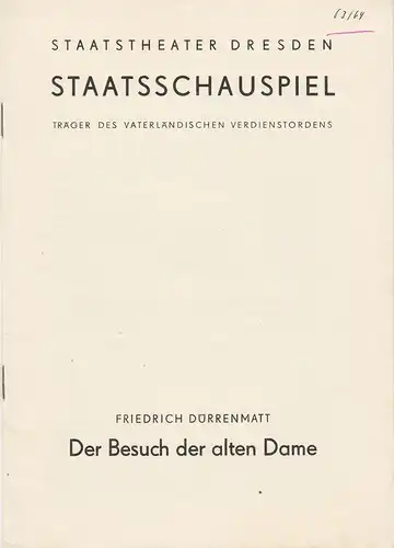 Staatstheater Dresden, Staatsschauspiel, Gerd Michael Henneberg, Heinz Pietzsch: Programmheft Friedrich Dürrenmatt: DER BESUCH DER ALTEN DAME Spielzeit 1963 / 64, Heft 8 der Spielzeit 1962 / 63. 