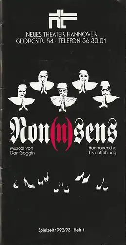 Neues Theater Hannover, Ursula König, James von Berlepsch, Markus Weber: Programmheft NON(N)SENS. Musical von Dan Goggin Spielzeit 1992 / 93 Heft 1. 