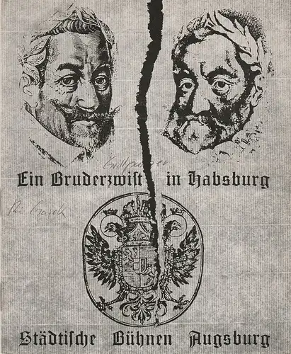 Städtische Bühnen Augsburg, Karl Bauer, Hermann Kleinselbeck, Heinrich Fürtinger Programmheft EIN BRUDERZWIST IN HABSBURG. Trauerspiel von Franz Grillparzer 9. Dezember 1967 Spielzeit 1967 / 68 Heft 10