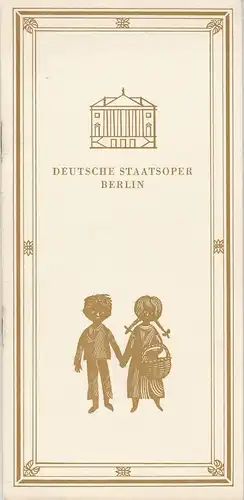 Deutsche Staatsoper Berlin, Deutsche Demokratische Republik, Werner Otto, Werner Klemke Programmheft Engelbert Humperdinck HÄNSEL UND GRETEL 18. Dezember 1969