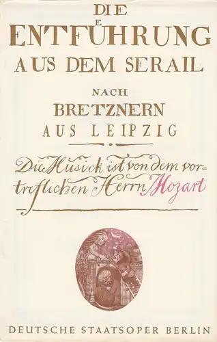 Deutsche Staatsoper Berlin, Deutsche Demokratische Republik, Werner Otto: Programmheft Wolfgang Amadeus Mozart DIE ENTFÜHRUNG AUS DEM SERAIL 28. Mai 1972 Spielzeit 1971 / 72. 