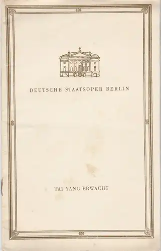 Deutsche Staatsoper Berlin, Deutsche Demokratische Republik, Günter Rimkus: Programmheft Jean Kurt Forest  TAI YANG ERWACHT 25. Januar 1961. 