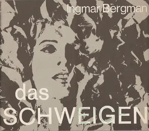 Atlas Filmverleih, Hans Stempel, Martin Ripkens, Peter F. Gallasch: Programmheft Ingmar Bergmann: DAS SCHWEIGEN Atlas Filmhefte Nr. 32. 