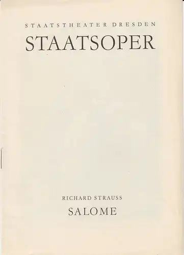 Staatsoper Dresden Gerd  Michael Henneberg, Winfried Höntsch: Programmheft  Richard Strauss SALOME 20. Juni 1964 Spielzeit 1963 / 64 Heft Reihe A Nr. 7. 