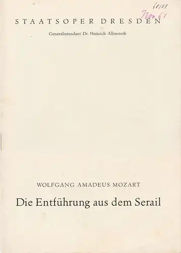 Staatsoper Dresden, Heinrich Allmeroth, Eberhard Sprink, Dieter Uhrig: Programmheft Wolfgang Amadeus Mozart DIE ENTFÜHRUNG AUS DEM SERAIL 2. November 1961 Spielzeit 1960 / 61 Heft Reihe A Nr. 2. 