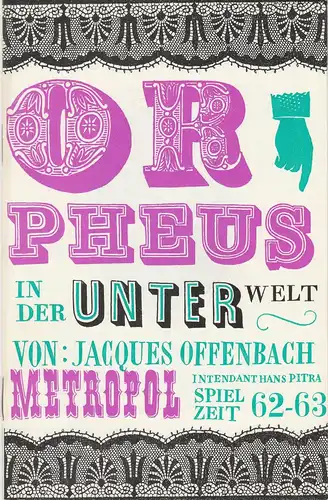 Metropol-Theater, Hans Pitra, Axel Bertram: Programmheft Jacques Offenbach: ORPHEUS IN DER UNTERWELT Spielzeit 1971 / 72. 