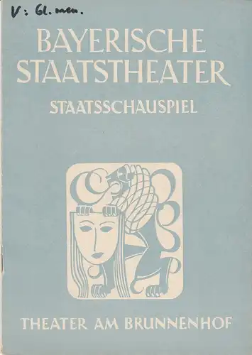 Bayerisches Staatsschauspiel, Alois Johannes Lippl: Programmheft Erstaufführung DIE GLASMENAGERIE von Tennessee Williams 8. April 1949 Theater am Brunnenhof 1. Jahrgang 1948 / 49 Heft 8 April 1949. 