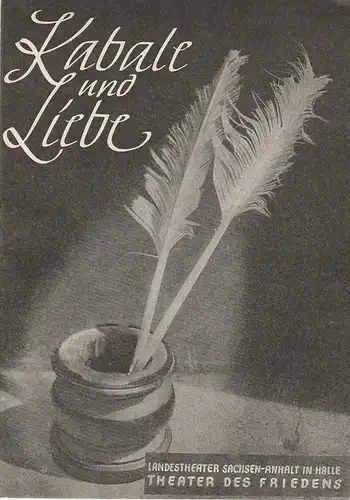 Landestheater Sachsen-Anhalt Halle, Reinhard Mieke, Gerhard Starnberger ( Titelseite ): Programmheft Friedrich Schiller: KABALE UND LIEBE Spielzeit 1955 / 56 Nr. 5. 