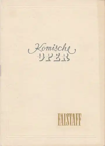 Komische Oper Berlin, Werner Otto: Programmheft Guiseppe Verdi: FALSTAFF. Lyrische Komödie von Arrigo Boito. 