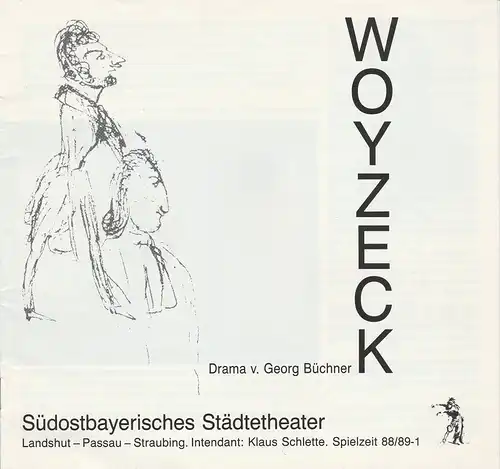 Südostbayerisches Städtetheater Landshut-Passau-Straubing, Klaus Schlette, Jörg Uhl: Programmheft Georg Büchner WOYZECK Premiere 16. September 1988 Landshut Spielzeit 1988 / 89 Heft 1. 