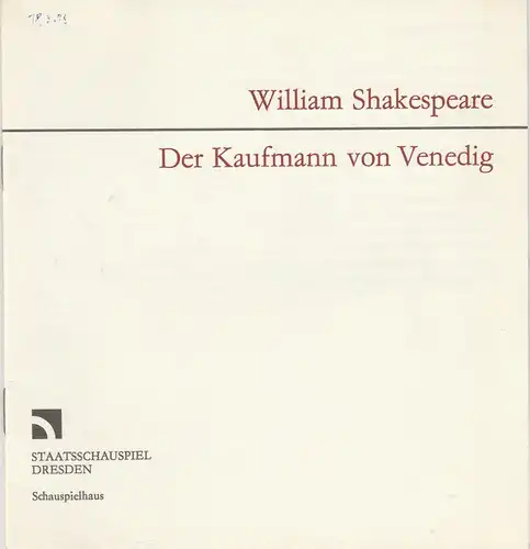 Staatsschauspiel Dresden, Gerhard Wolfram, Gerhard Piens: Programmheft William Shakespeare: DER KAUFMANN VON VENEDIG Premiere 11. Januar 1985. 