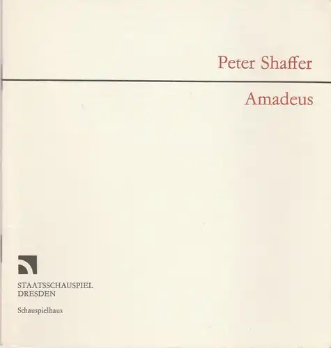 Staatsschauspiel Dresden, Gerhard Wolfram, Johannes Richter: Programmheft Peter Shaffer: AMADEUS Premiere 1. März 1985. 